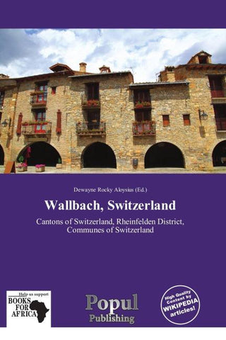 Wallbach, Switzerland
