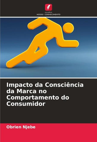 Impacto da Consciência da Marca no Comportamento do Consumidor