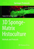 3D Sponge-Matrix Histoculture