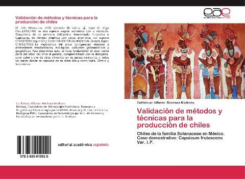 Validación de métodos y técnicas para la producción de chiles