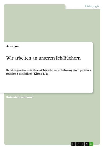 Wir arbeiten an unseren Ich-Büchern