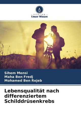 Lebensqualität nach differenziertem Schilddrüsenkrebs