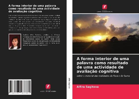 A forma interior de uma palavra como resultado de uma actividade de avaliação cognitiva
