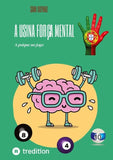 A usina Força mental