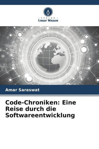 Code-Chroniken: Eine Reise durch die Softwareentwicklung