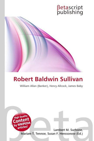 Robert Baldwin Sullivan