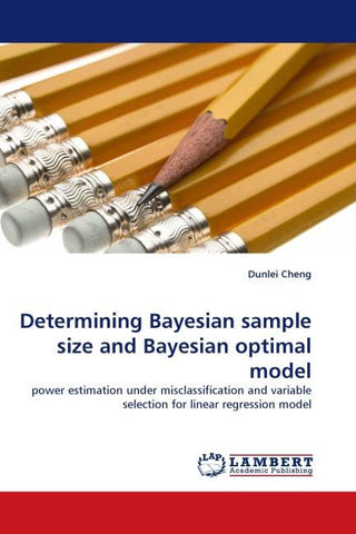 Determining Bayesian sample size and Bayesian optimal model