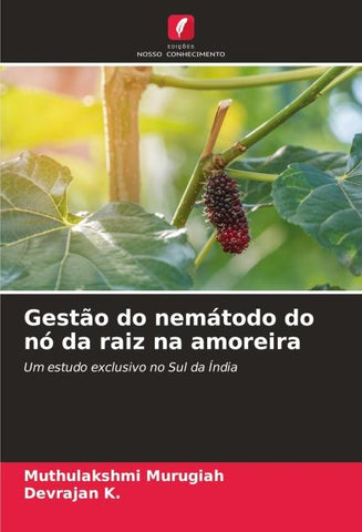 Gestão do nemátodo do nó da raiz na amoreira