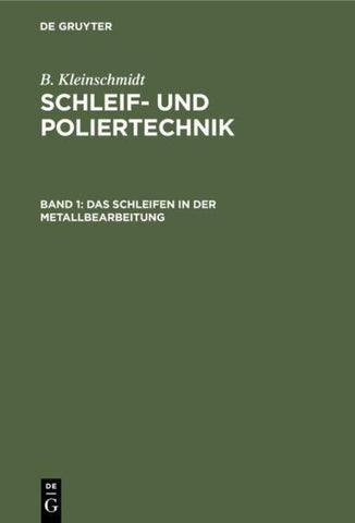 Das Schleifen in der Metallbearbeitung