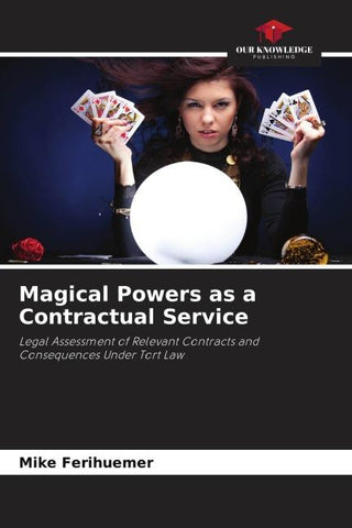 Magical Powers as a Contractual Service