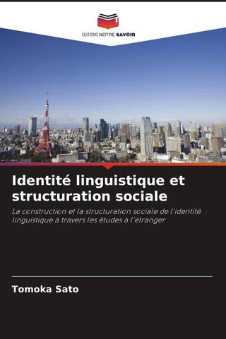 Identité linguistique et structuration sociale