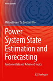 Power System State Estimation and Forecasting