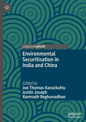 Environmental Securitisation in India and China