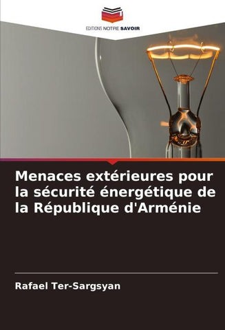 Menaces extérieures pour la sécurité énergétique de la République d'Arménie