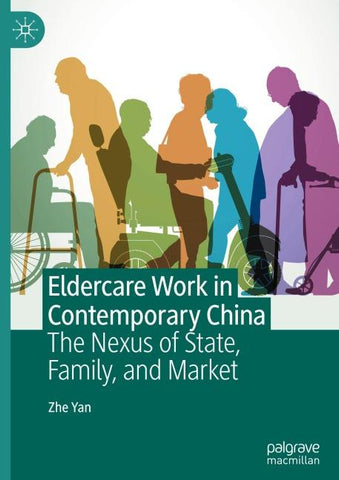 Eldercare Work in Contemporary China
