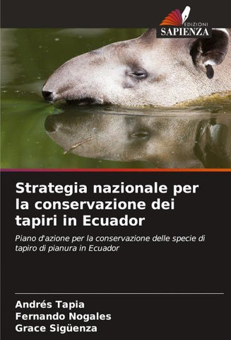 Strategia nazionale per la conservazione dei tapiri in Ecuador