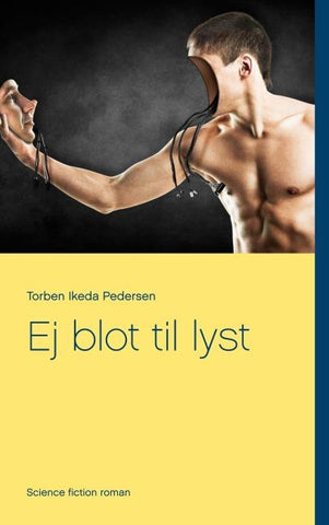 Ej blot til lyst