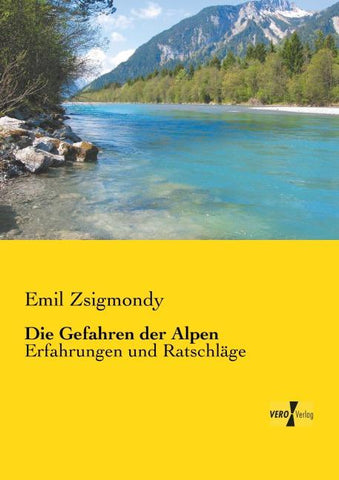 Die Gefahren der Alpen