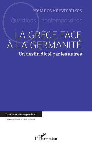 La Grèce face à la germanité