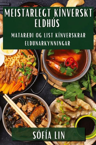 Meistarlegt Kínverskt Eldhús