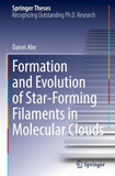 Formation and Evolution of Star-Forming Filaments in Molecular Clouds