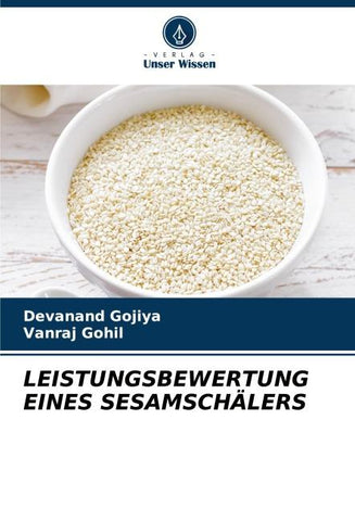 LEISTUNGSBEWERTUNG EINES SESAMSCHÄLERS