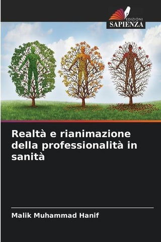 Realtà e rianimazione della professionalità in sanità