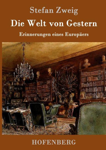 Die Welt von Gestern