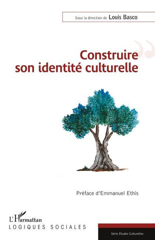 Construire son identité culturelle