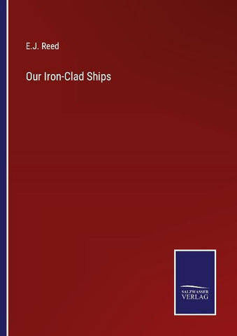 Our Iron-Clad Ships
