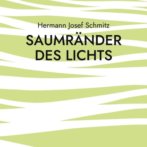 Saumränder des Lichts