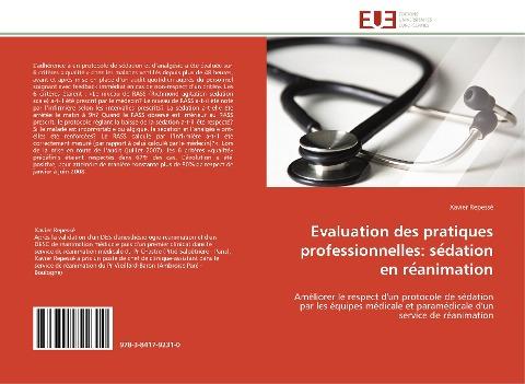 Evaluation des pratiques professionnelles: se¿dation en re¿animation
