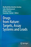 Drugs from Nature: Targets, Assay Systems and Leads