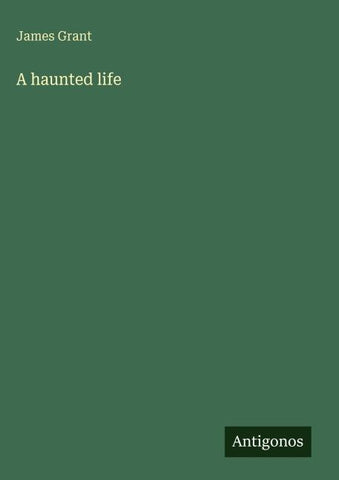 A haunted life