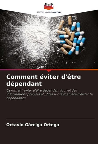 Comment éviter d'être dépendant
