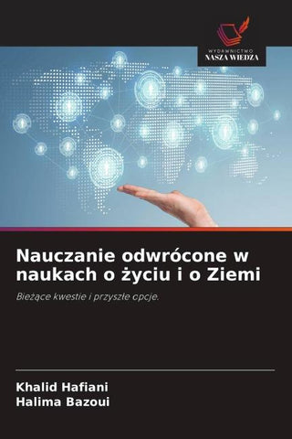 Nauczanie odwrócone w naukach o ¿yciu i o Ziemi