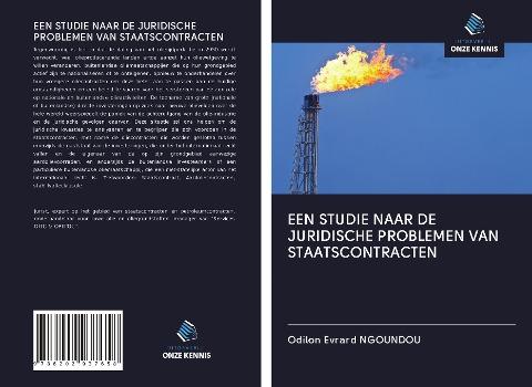 EEN STUDIE NAAR DE JURIDISCHE PROBLEMEN VAN STAATSCONTRACTEN
