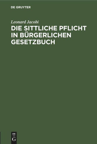Die sittliche Pflicht in Bürgerlichen Gesetzbuch