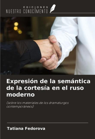 Expresión de la semántica de la cortesía en el ruso moderno