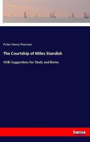 The Courtship of Miles Standish