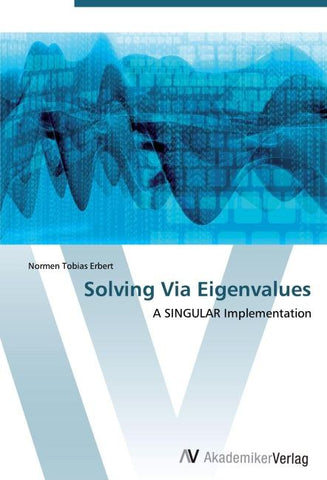Solving Via Eigenvalues