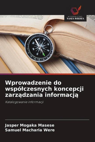 Wprowadzenie do wspó¿czesnych koncepcji zarz¿dzania informacj¿