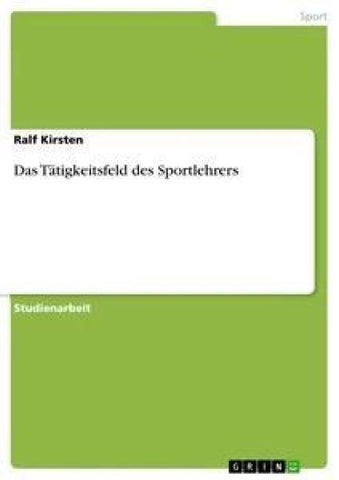 Das Tätigkeitsfeld des Sportlehrers