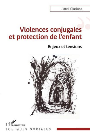 Violences conjugales et protection de l'enfant