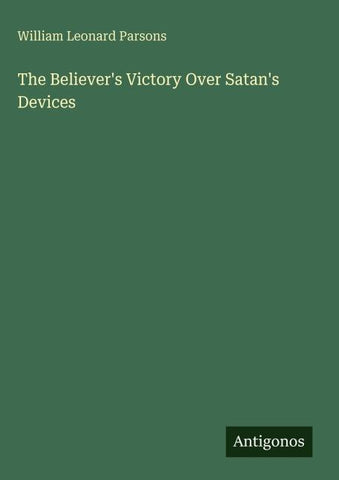 The Believer's Victory Over Satan's Devices