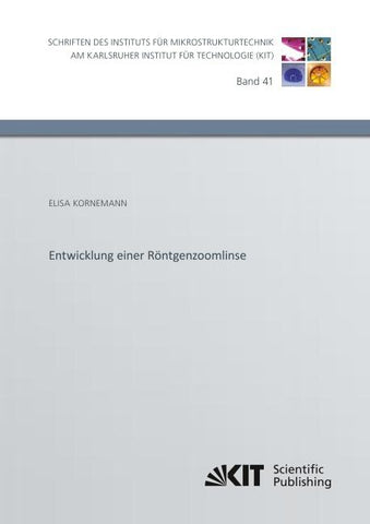 Entwicklung einer Röntgenzoomlinse
