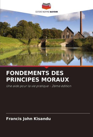 FONDEMENTS DES PRINCIPES MORAUX