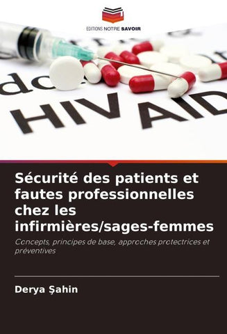 Sécurité des patients et fautes professionnelles chez les infirmières/sages-femmes