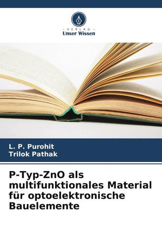 P-Typ-ZnO als multifunktionales Material für optoelektronische Bauelemente