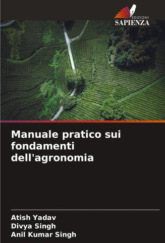 Manuale pratico sui fondamenti dell'agronomia